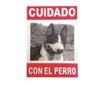 Cartel Cuidado Bull Terrier Cafran